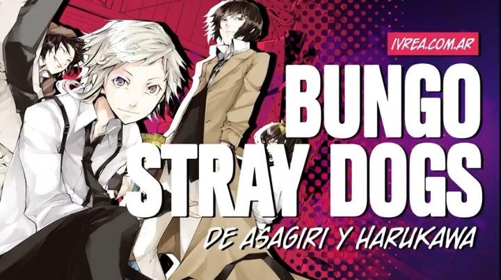 Bungo Stray dogs manga argentina ivrea