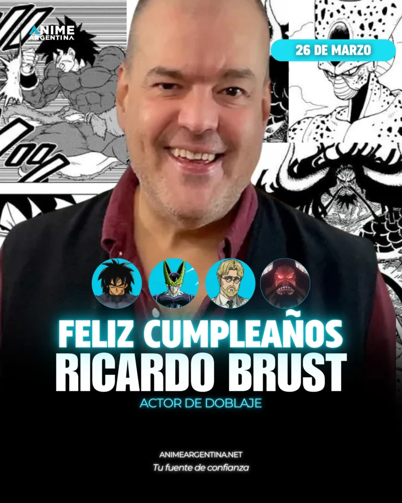 ricardo-brust-actor-de-doblaje-broly-cell-kaido ricardo-brust-actor-de-doblaje-broly-cell-kaido
