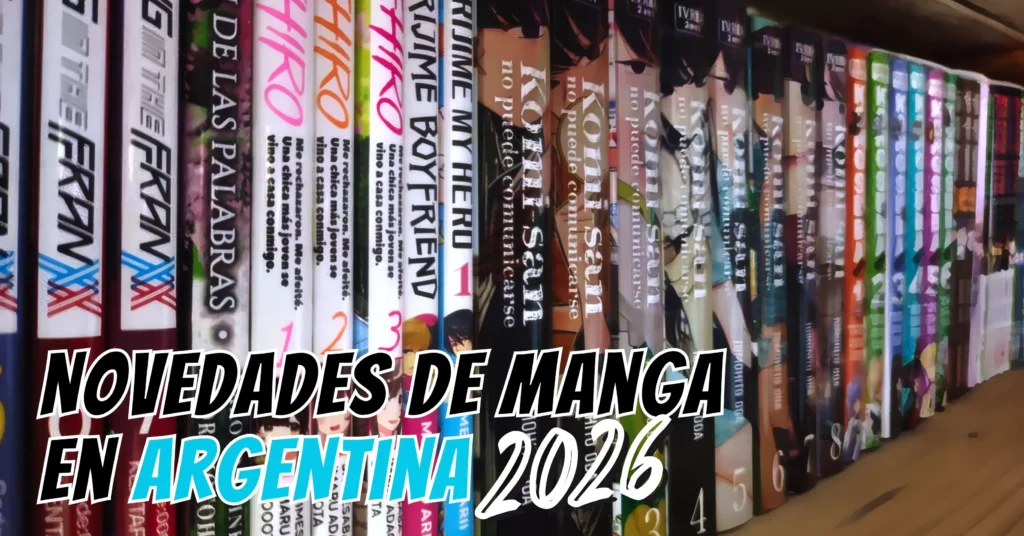 Novedades de manga en argentina 2026
