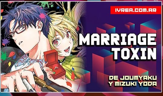 Marriage Toxin, nueva licencia de Ivrea.