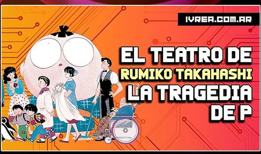 El Teatro de Rumiko Takahashi, nueva licencia de Ivrea.