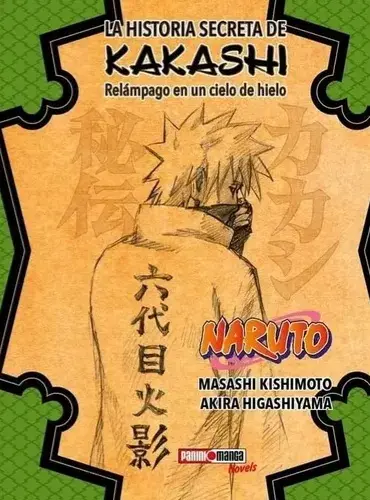 Novela Naruto La historia secreta de Kakashi Panini Manga Argentina